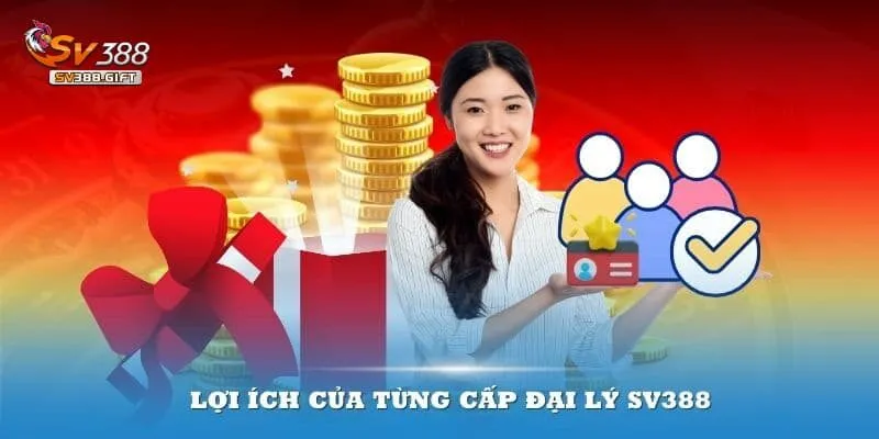 Đại lý Sv388 là gì? Những yêu cầu trở thành đại lý thế nào? 2 Đại lý Sv388 tiếp cận gần hơn với khách hàng